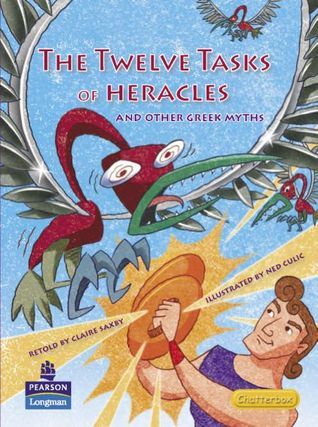 The twelve tasks of Heracles and other Greek myths