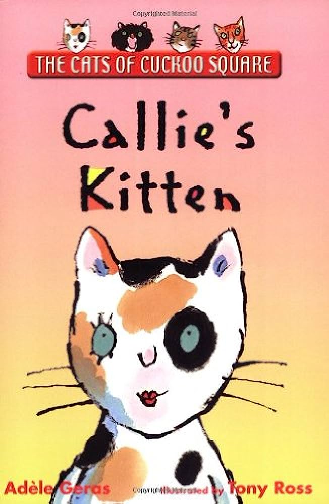 The Cats of Cuckoo Square  : Callie