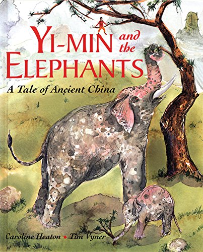 Yi-min and the elephants  : a tale of ancient China
