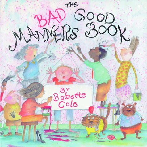 The bad good manners book