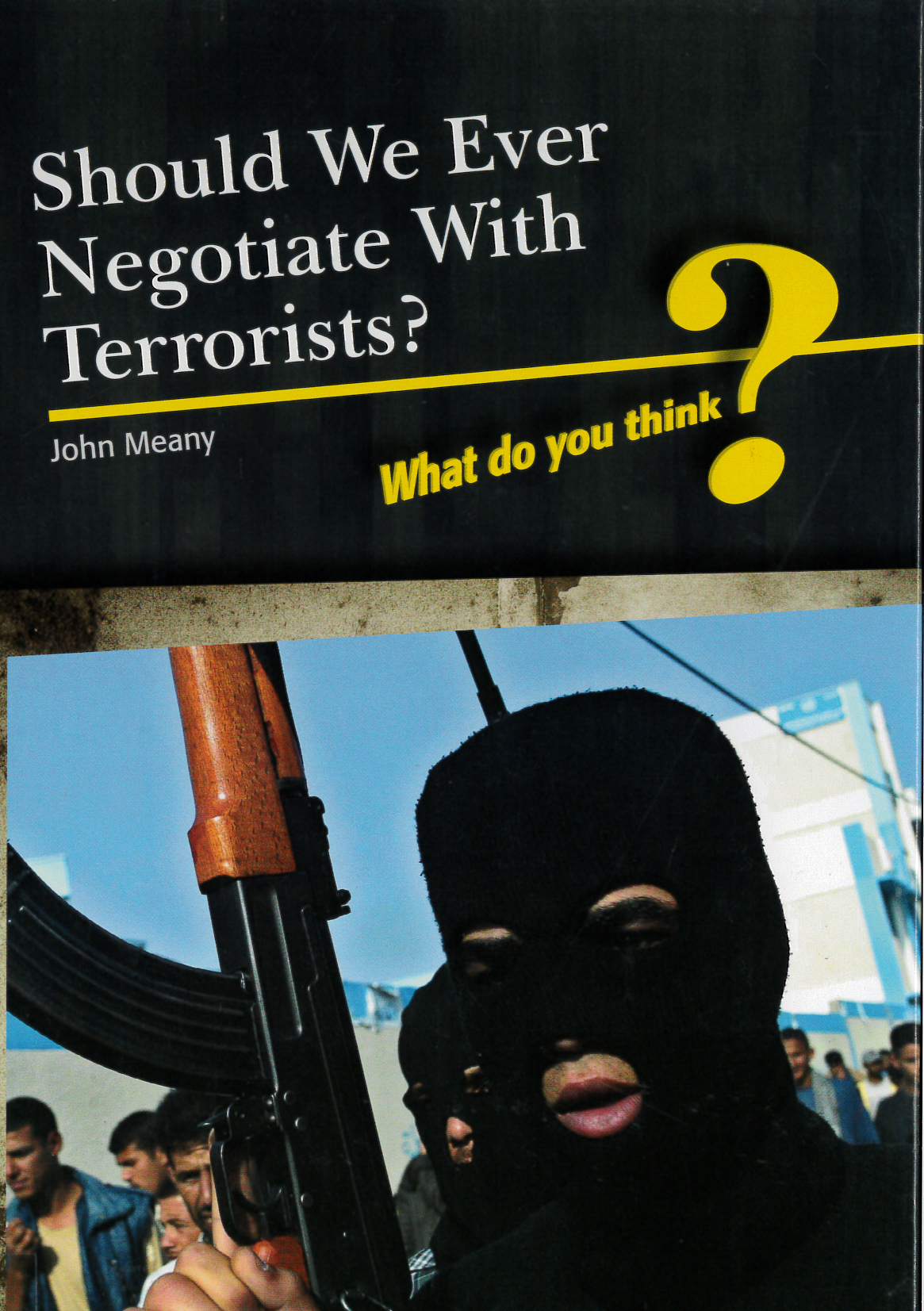 Should we ever negotiate with terrorists?