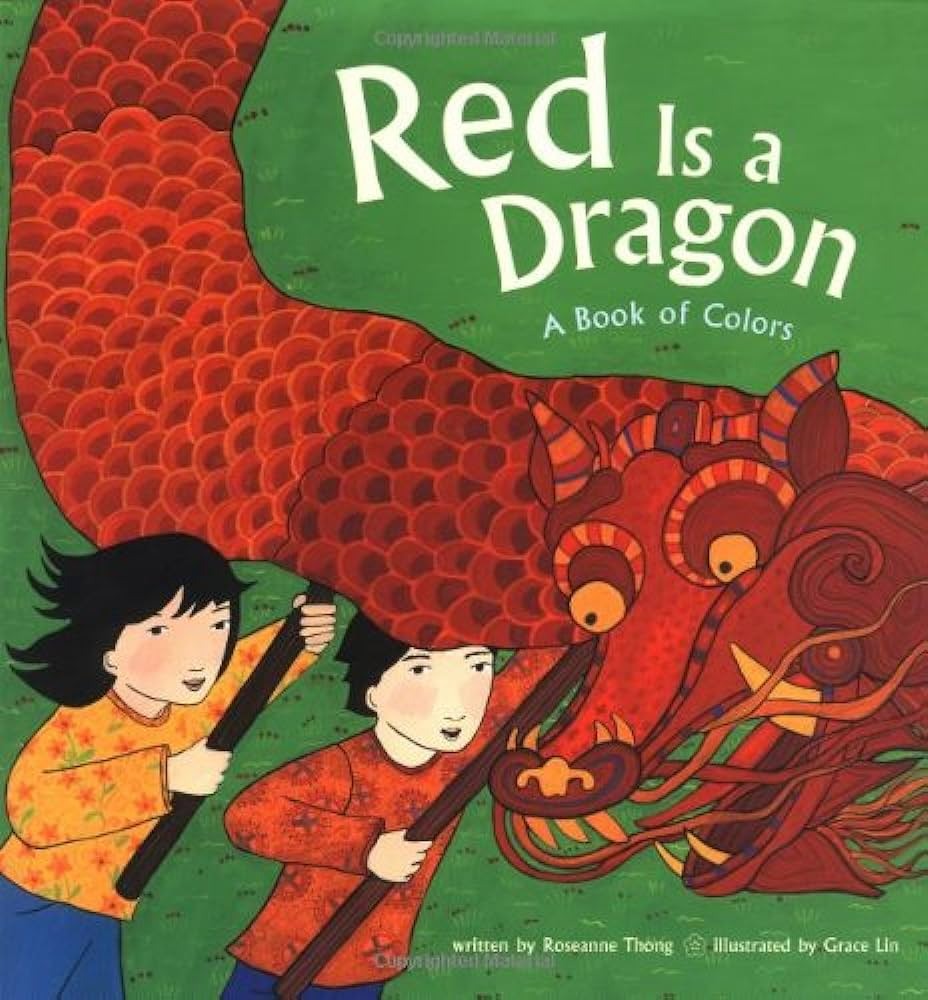 Red Is A Dragon  : A Book Of Colors