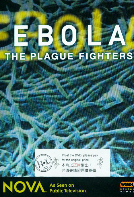 Ebola : the plague fighters
