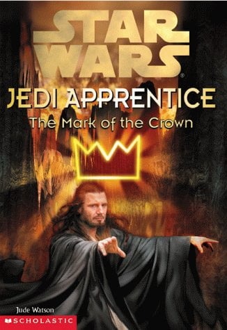 Jedi Appprentice  : The Mark of the Crown