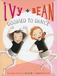 Ivy + Bean doomed to dance
