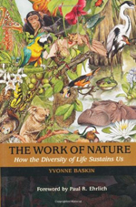 The work of nature  : how the diversity of life sustains us
