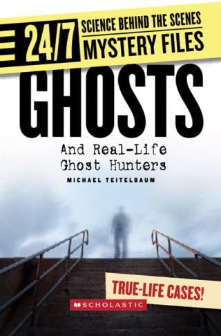 Ghosts : and real-life ghost hunters