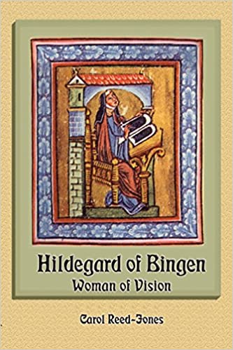 Hildegard of Bingen : woman of vision
