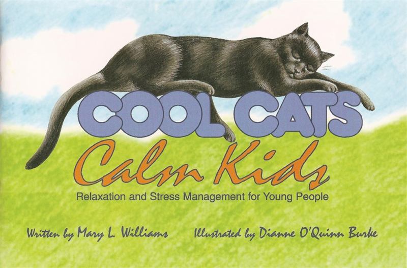 Cool cats, calm kids : relaxation and stress management for young people