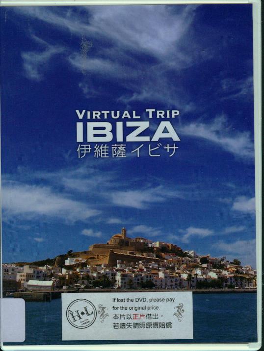 伊維薩 : 實境之旅 = Ibiza : virtual trip