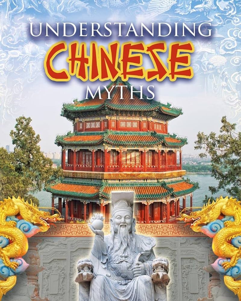 Understanding myths Chinese myths