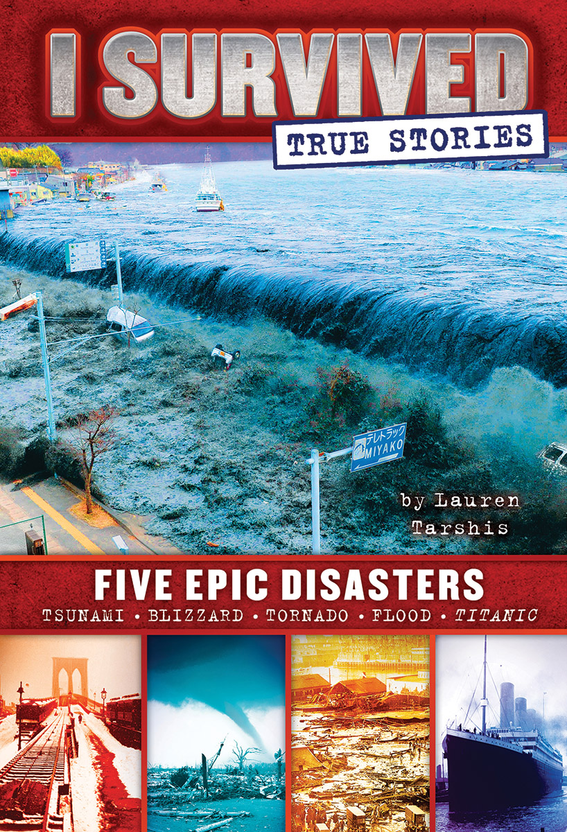 I survived true stories : five epic disasters