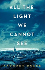 All the light we cannot see : a novel