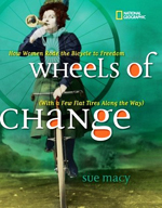 Wheels of change : how women rode the bicycle to freedom (with a few flat tires along the way)