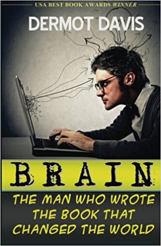 Brain : the man who wrote the book that changed the world