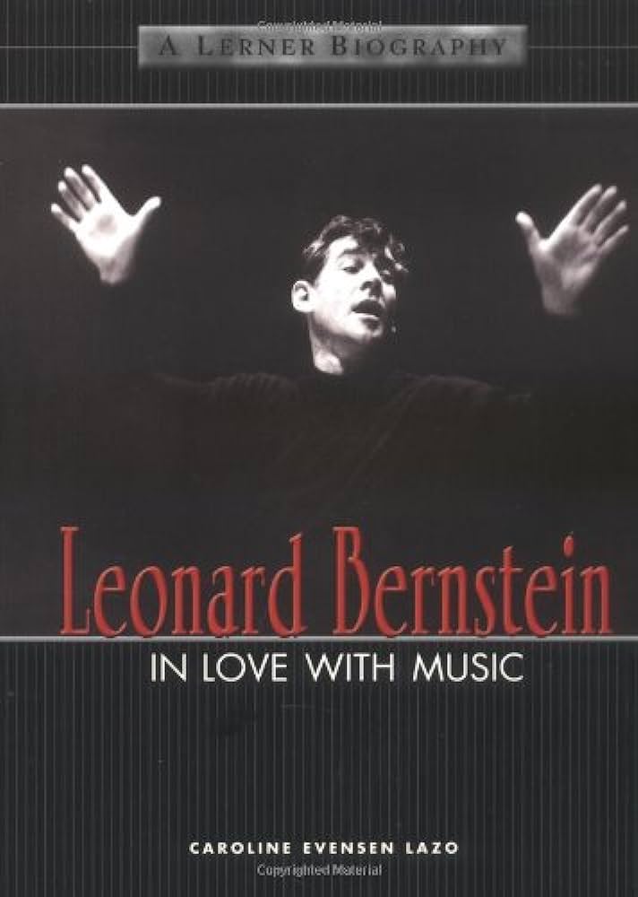 Leonard Bernstein : in love with music