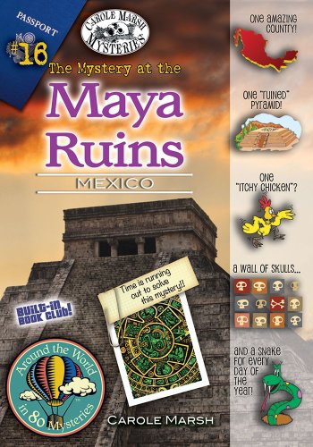 The mystery at the Maya ruins : Mexico