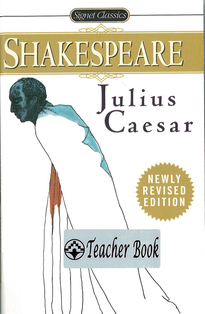 The tragedy of Julius Caesar : with new and updated critical essays and a revised bibliography