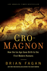 Cro-Magnon : how the Ice Age gave birth to the first modern humans
