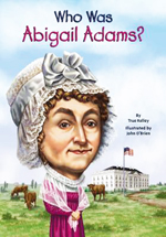 Who was Abigail Adams?
