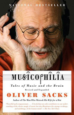 Musicophilia : tales of music and the brain