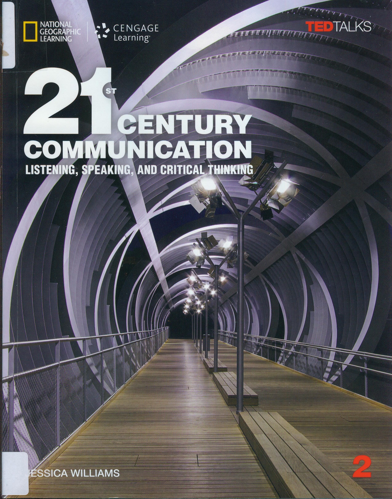 21st Century Communication(2)[Student Book] : Listening, Speaking and Critical Thinking.
