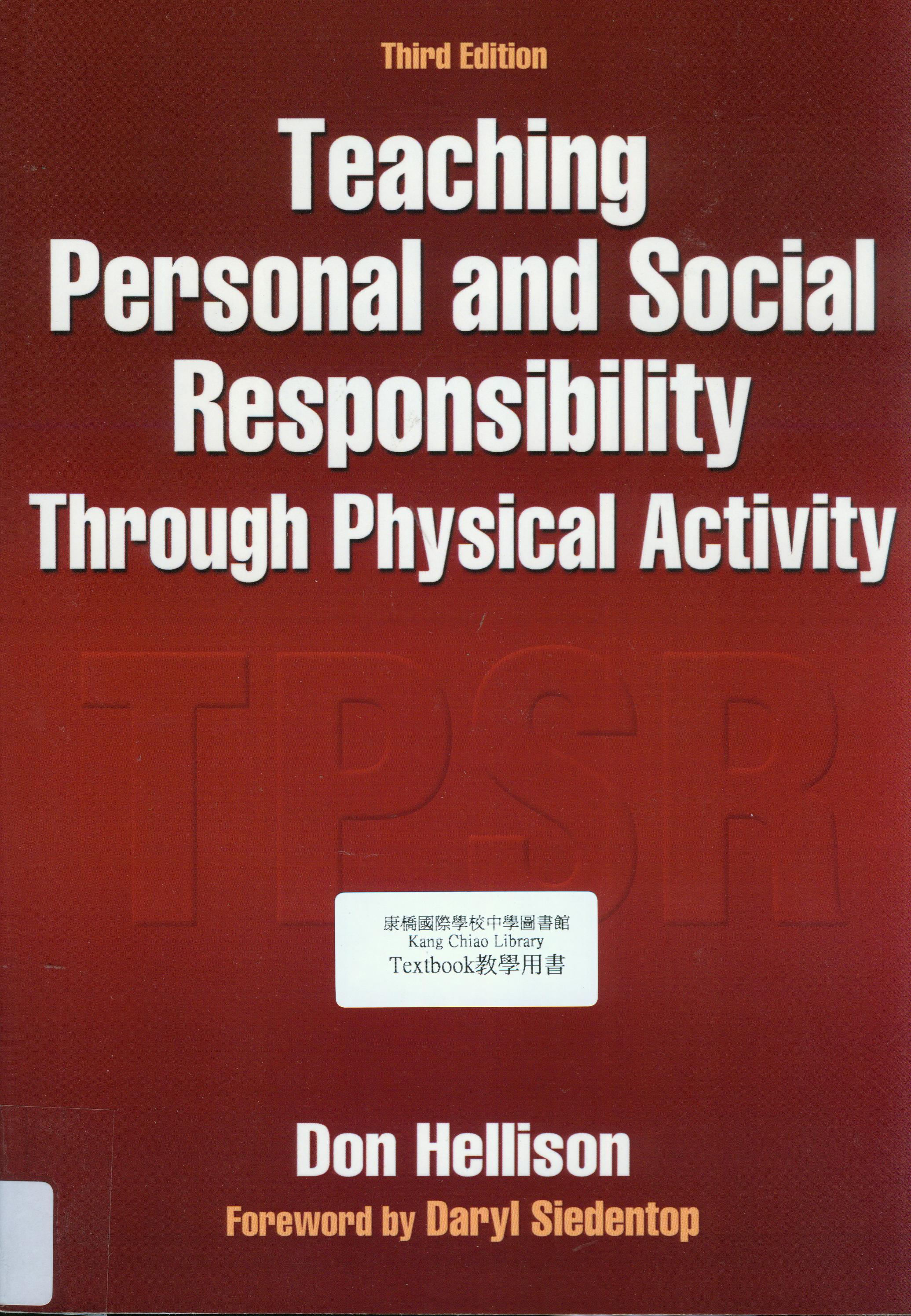 Teaching personal and social responsibility through physical activity