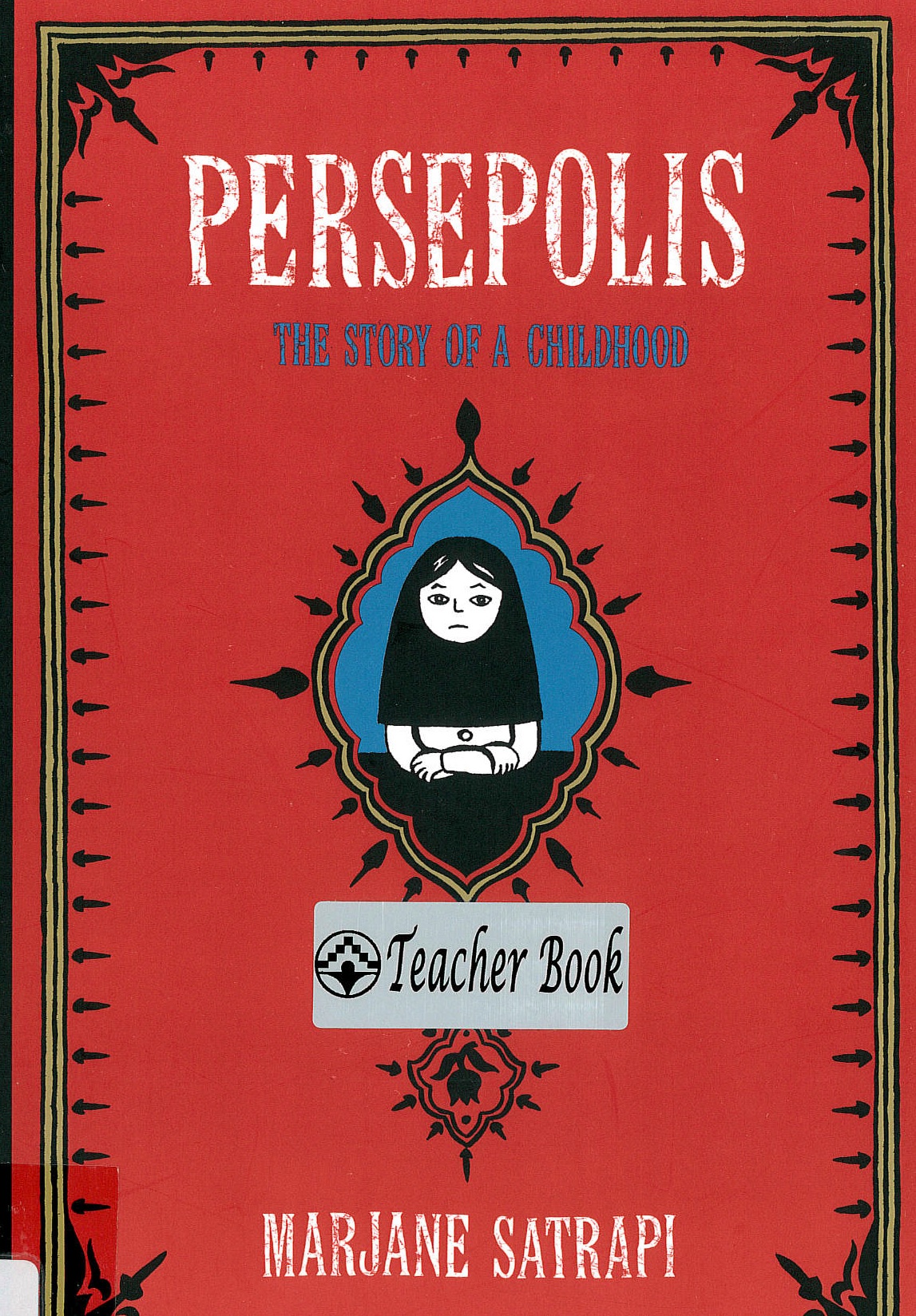 Persepolis[1] : the story of a childhood