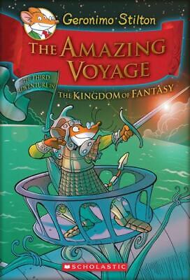 The amazing voyage : the third adventure in the Kingdom of Fantasy