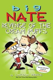 Big Nate revenge of the cream puffs