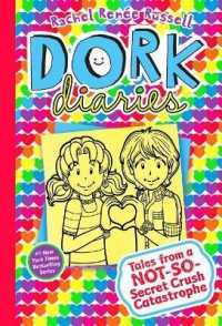 Dork Diaries(12) : Tales from a not-so-secret crush catastrophe