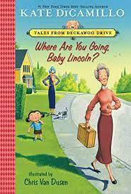Where are you going, Baby Lincoln?