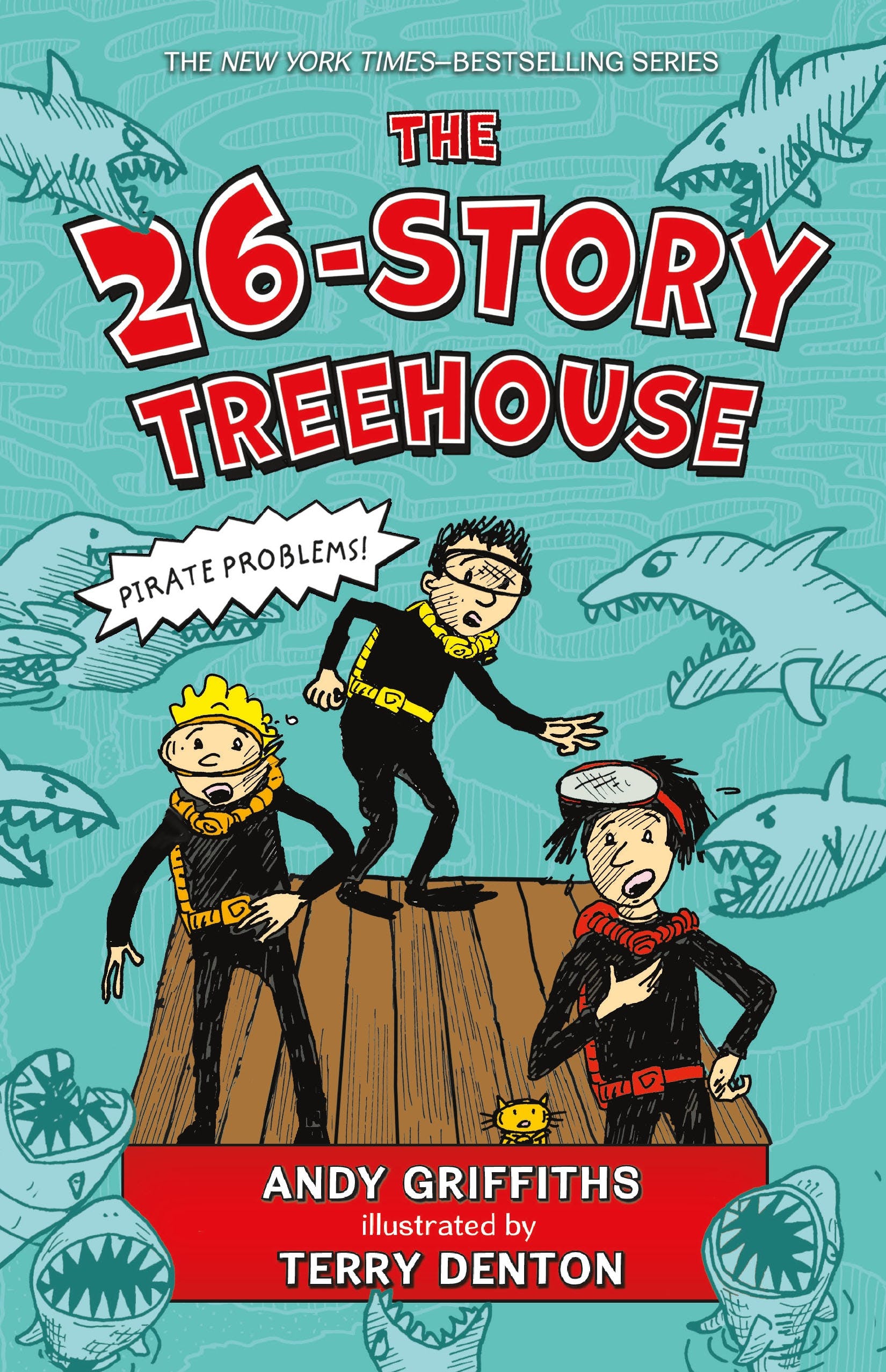 The 26-story treehouse : pirate problems!
