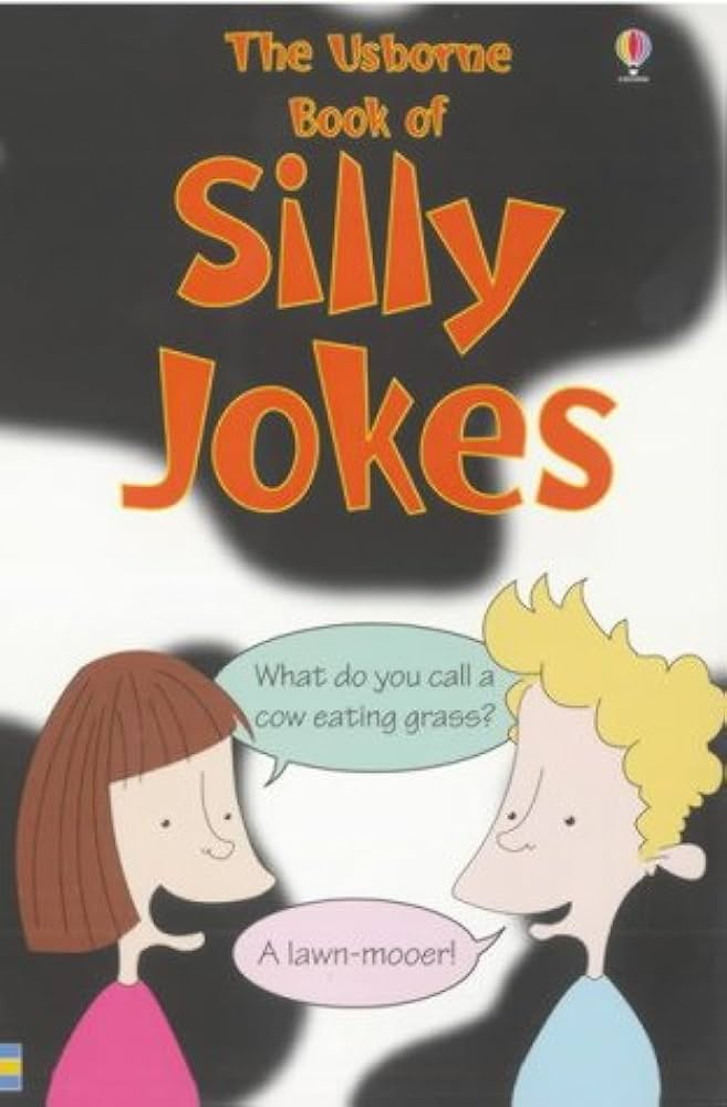The Usborne book of silly jokes