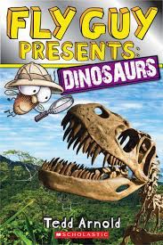 Fly Guy presents : dinosaurs