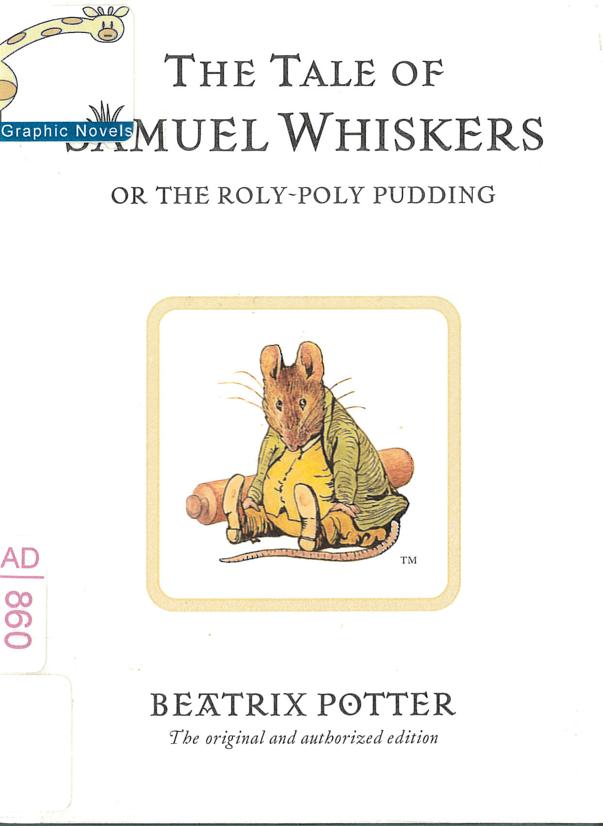 The tale of Samuel Whiskers, or, The roly-poly pudding