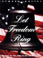 Let freedom ring : a history of the Jews in the United States