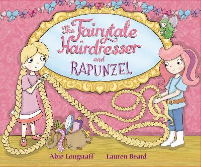 The fairytale hairdresser and Rapunzel