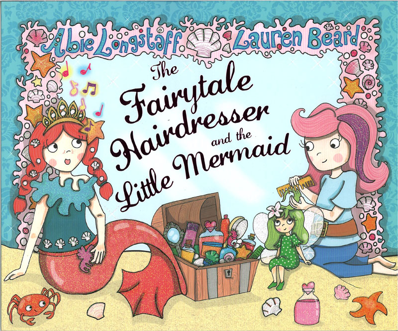 The fairytale hairdresser and the little mermaid