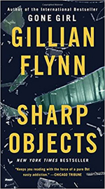 Sharp objects : a novel