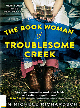 The book woman of Troublesome Creek : a novel