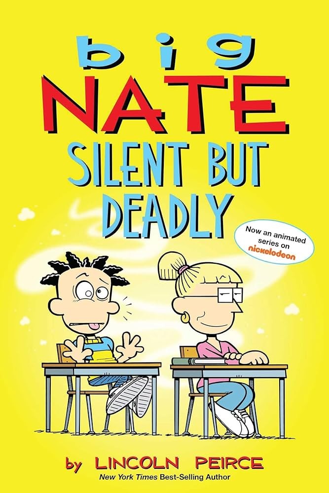 Big Nate silent but deadly