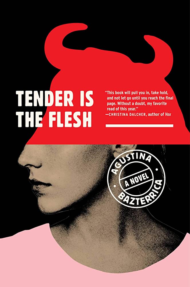 Tender is the flesh : a novel