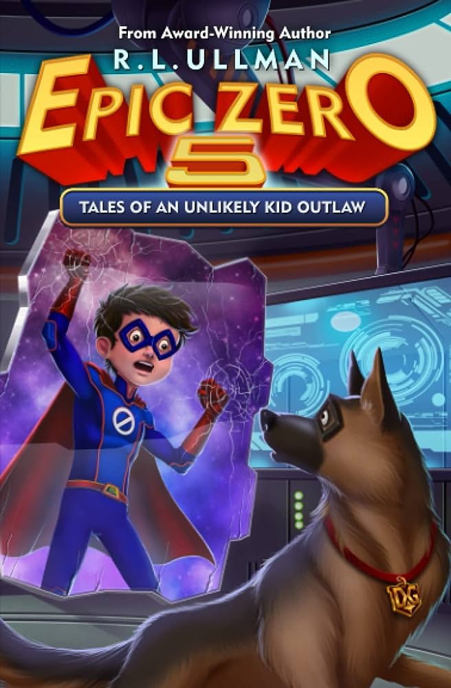 Epic zero(5) : tales of an unlikely kid outlaw