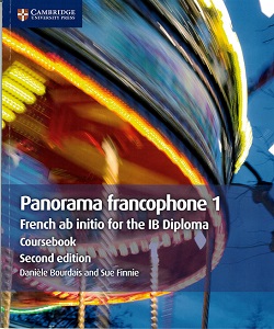 Panorama Francophone (1) Coursebook : French ab initio for the IB Diploma