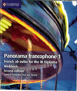 Panorama Francophone (1) Workbook : French ab initio for the IB Diploma