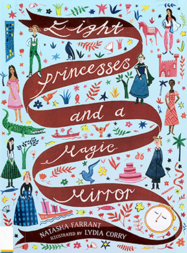 Eight princesses and a magic mirror