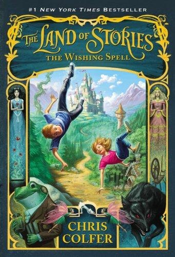 The land of stories(1) : the wishing spell
