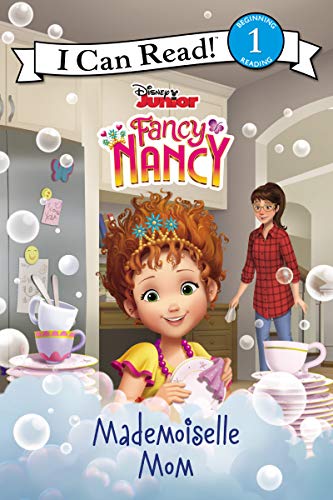 Fancy Nancy : Mademoiselle Mom