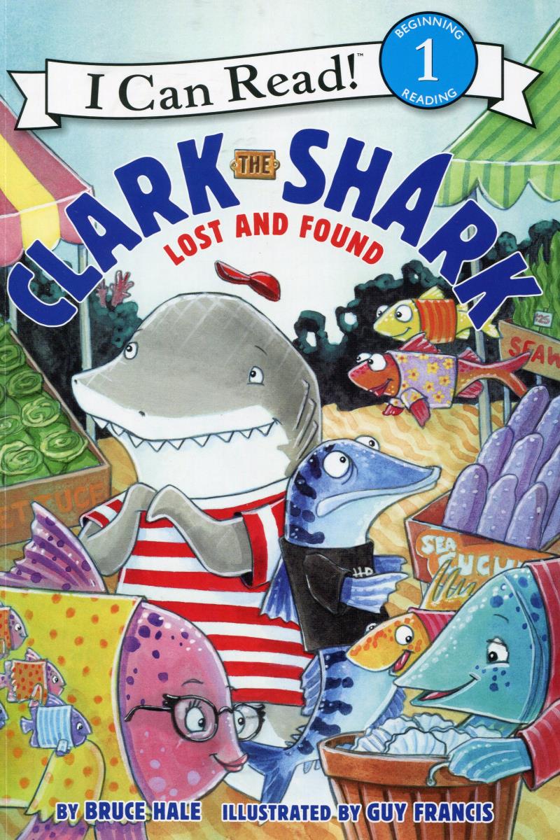 Clark the Shark : lost and found
